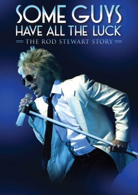 Some Guys Have All The Luck